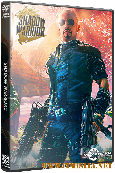 Shadow Warrior 2: Deluxe Edition [RePack] [2016 / ENG / RUS]