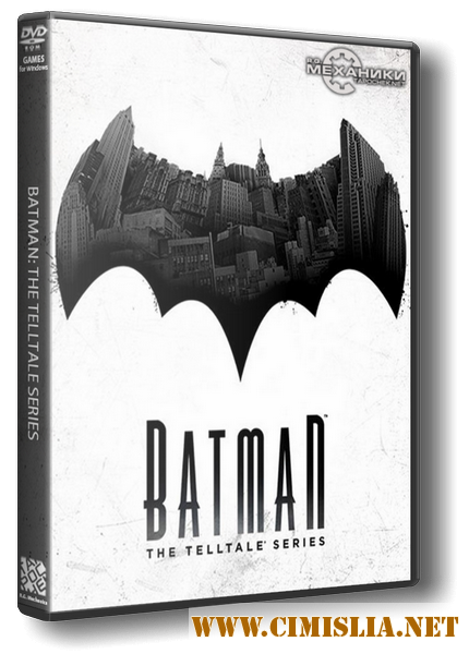 Batman: The Telltale Series - Episode 1-5 [RePack] [2016 / ENG / RUS]