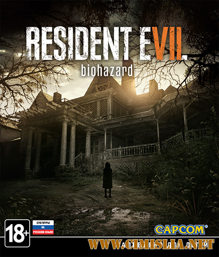 Resident Evil 7: Biohazard [L] [2017 / RUS / ENG / MULTi]