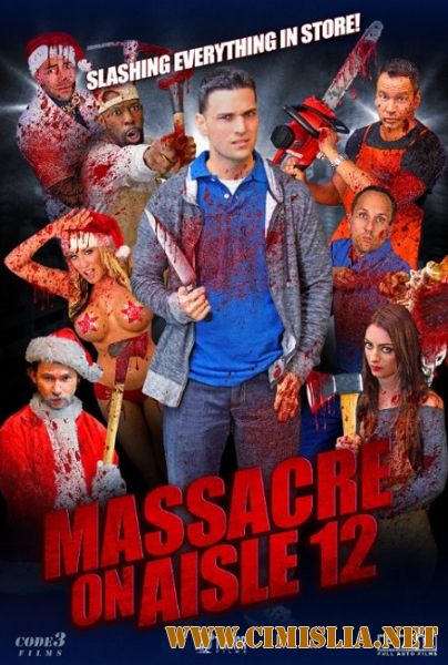 Резня на проходе 12 / Massacre on Aisle 12 [2016 / WEB-DLRip]