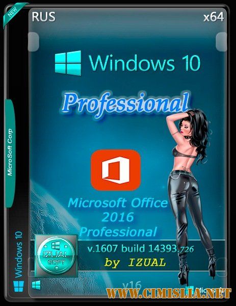 Windows 10 Professional 14393.726 v.1607 & Office Plus 2016 Professional [x64] [2017 / RUS]