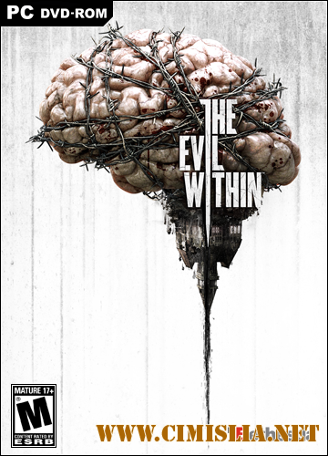 The Evil Within. Complete Edition [Repack] [2014 / RUS / ENG / MULTI7]