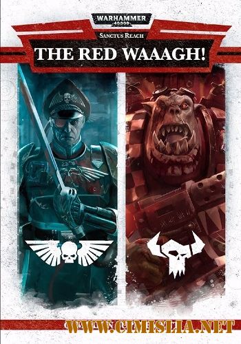 Warhammer 40,000: Sanctus Reach [RePack] [2017 / ENG / RUS]
