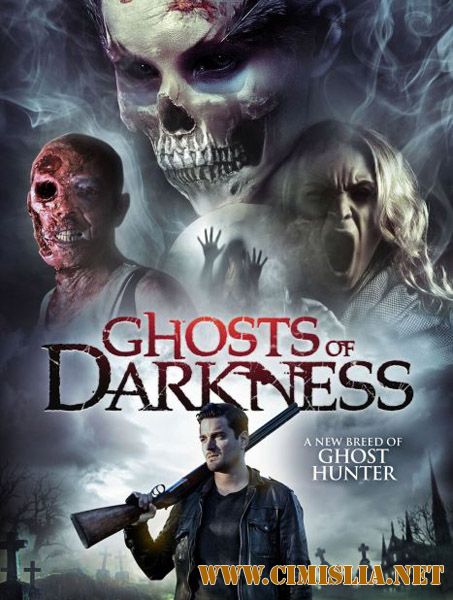 Призраки тьмы / Ghosts of Darkness [2017 / WEB-DLRip]