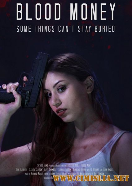 Кровавые Деньги / Blood Money [2017 / WEB-DLRip]