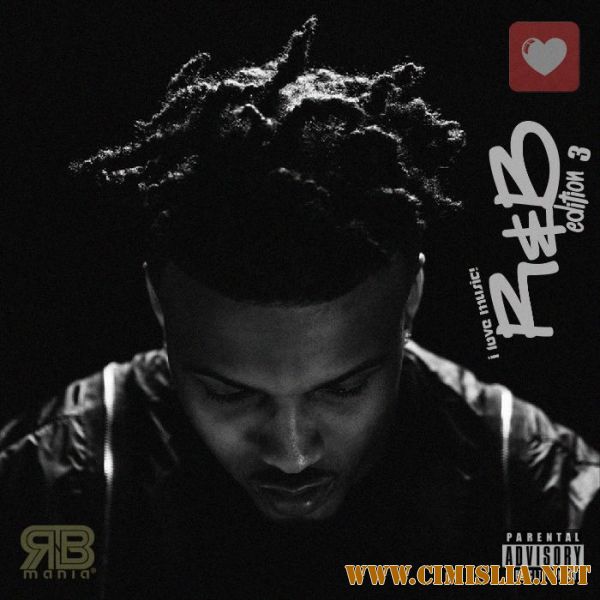 R&B Edition Vol. 3 [2017 / MP3 / 320 kb]