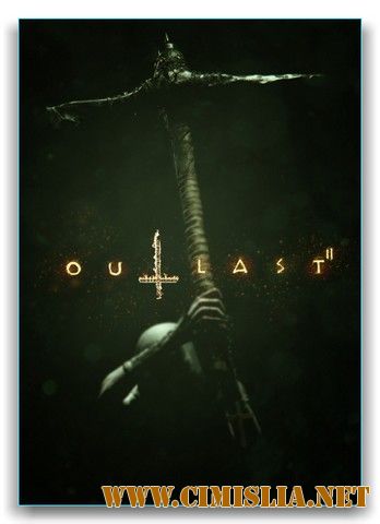 Outlast 2 [RePack] [2017 / MULTi9 / ENG / RUS]