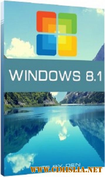 Windows 8.1 x32 Pro Lite v.1.3.1 [2017 / RUS]