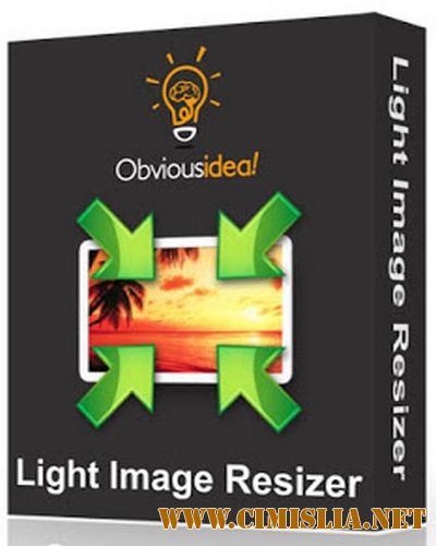 Light Image Resizer 5.0.6.0 [RePack / Portable] [2017 / ENG / RUS]
