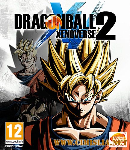 Dragon Ball: Xenoverse 2 [v 1.06.00 + 8 DLC] [RePack] [2016 / RUS / ENG / MULTi12]