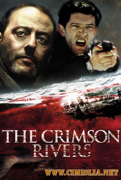 Багровые реки / Les rivi&#232;res pourpres [2000 / HDRip]