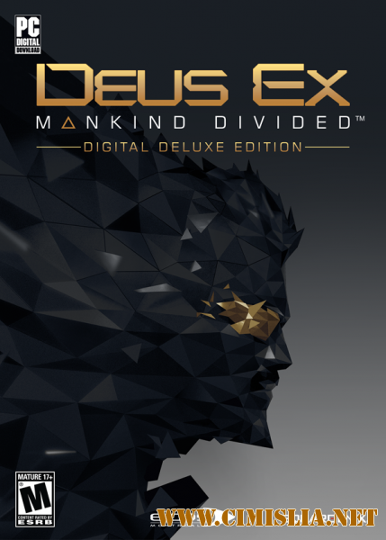 Deus Ex: Mankind Divided - Digital Deluxe Edition [RePack] [2016 / MULTi / ENG / RUS]