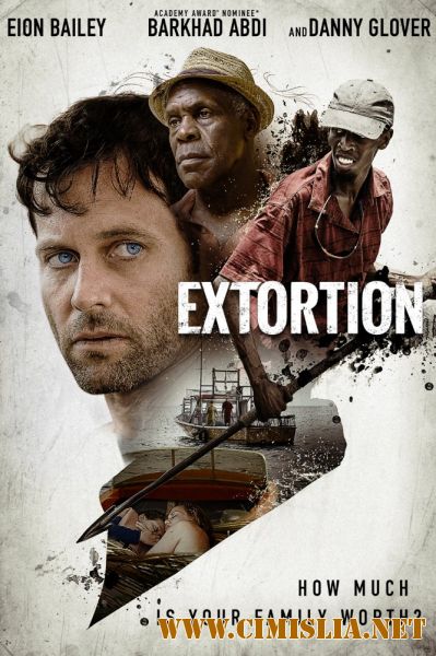 Вымогательство / Extortion [2017 / DVDRip]