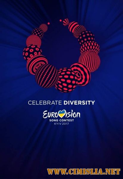 Евровидение 2017. 1-2 полуфиналы + Финал / Eurovision 2017 [2017 / WEB-DLRip]