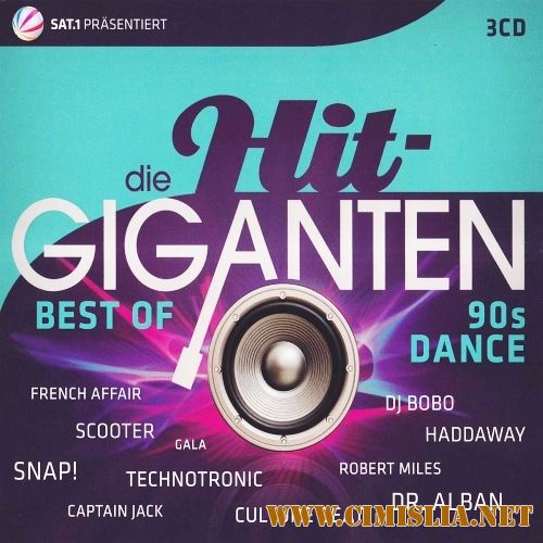 Сборник - Die Hit Giganten Best of 90s Dance [2017 / MP3 / 320 kb]