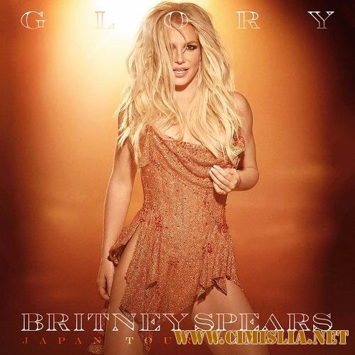 Britney Spears - Glory [Japan Tour Edition] [2017 / MP3 / 320 kb]
