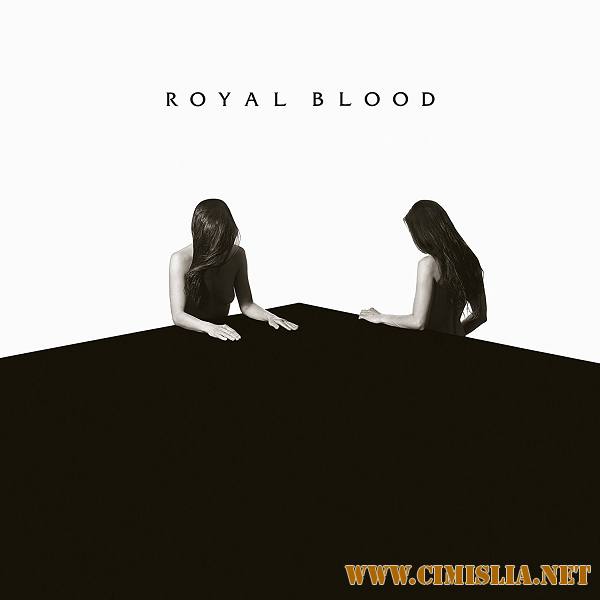 Royal Blood - How Did We Get So Dark? [2017 / MP3 / 320 kb]