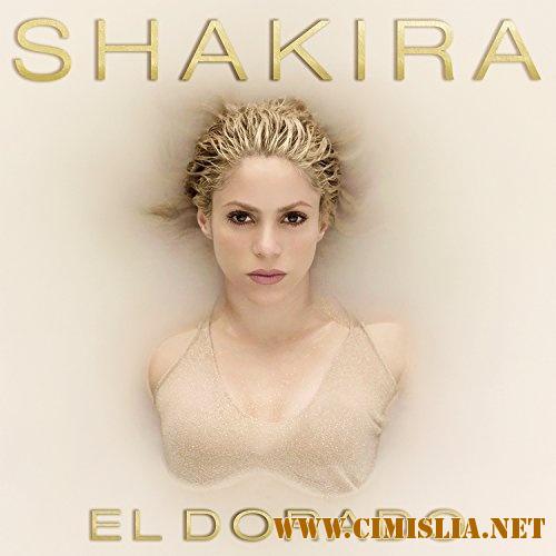 Shakira - El Dorado [2017 / MP3 / 320 kb]