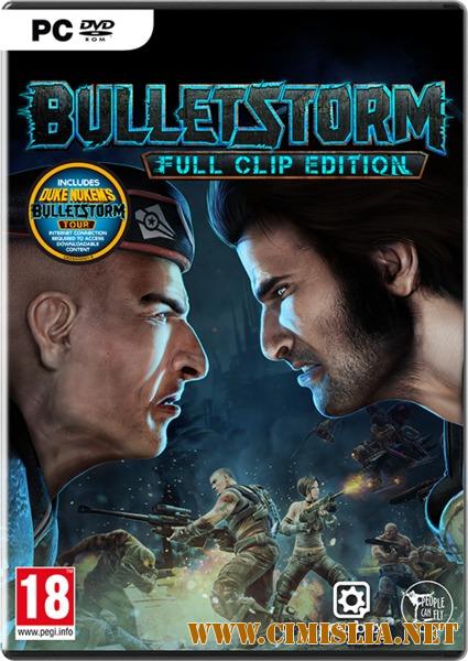 Bulletstorm: Full Clip Edition [Repack] [2017 / ENG / RUS]
