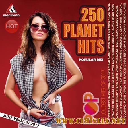 250 Popular Planet Hits [2017 / MP3  / 256 kb]