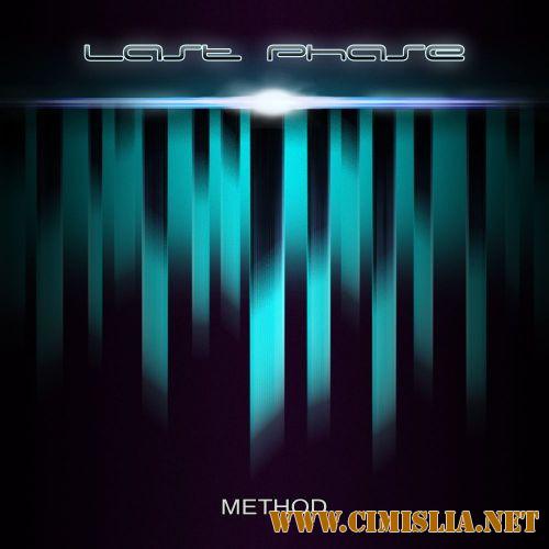 Last Phase - Method [2014 / MP3 / 320 kb]