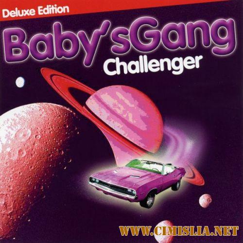 Baby's Gang - Challenger [Deluxe Edition] [2016 / 320 kb]
