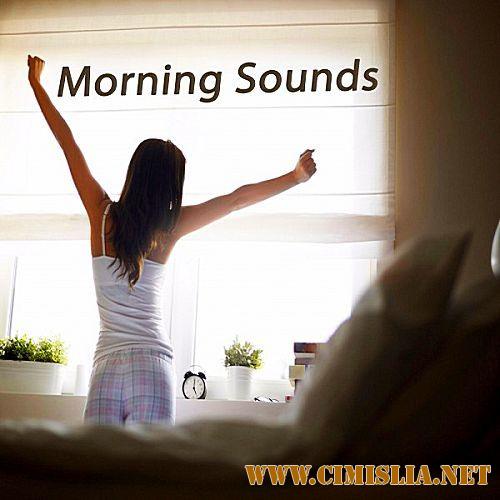 Morning Sounds [The Best Of Extraordinary Chillout Lounge & Downbeat] [2017 / MP3 / 320 kb]