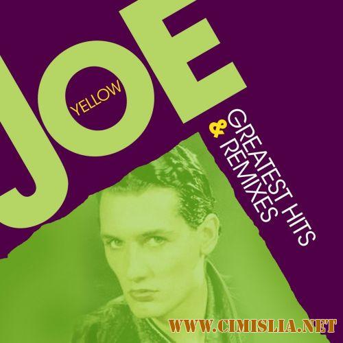 Joe Yellow - Greatest Hits & Remixes [2CD] [2017 / MP3 / 320 kb]