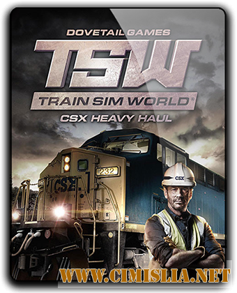 Train Sim World: CSX Heavy Haul [v 1.4] [RePack] [2017 / RUS / ENG / MULTi]