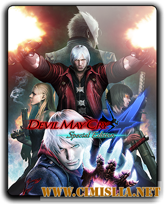 Devil May Cry 4: Special Edition [RePack] [2015 / RUS / ENG / MULTi6]