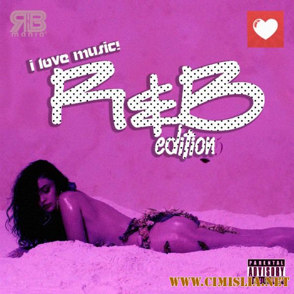 R&B Edition Vol. 5 [2017 / MP3 / 320 kb]