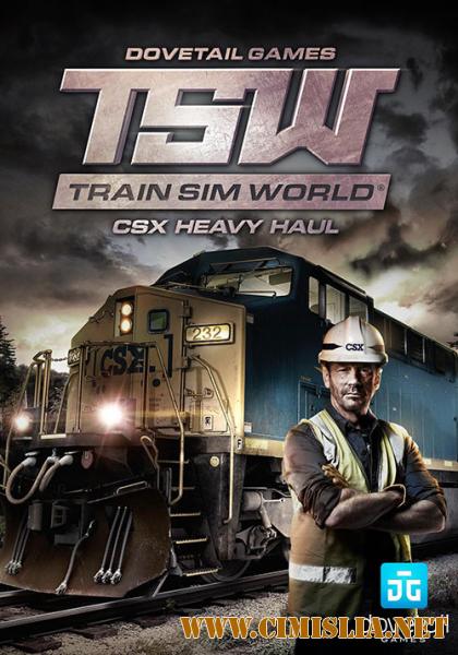 Train Sim World: CSX Heavy Haul [RePack] [2017 / MULTi / ENG / RUS]