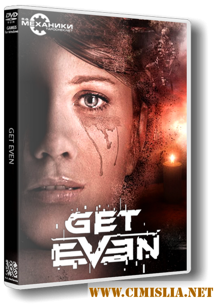 Get Even [RePack] [2017 / RUS / ENG / Multi8]