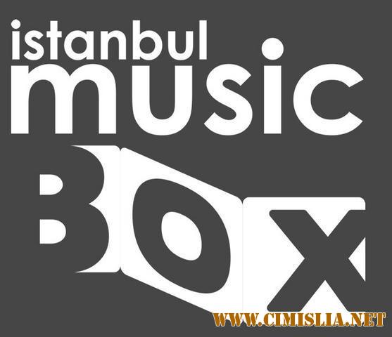 Istanbul Music Box Vol.3 [2017 / MP3 / 320 kb]