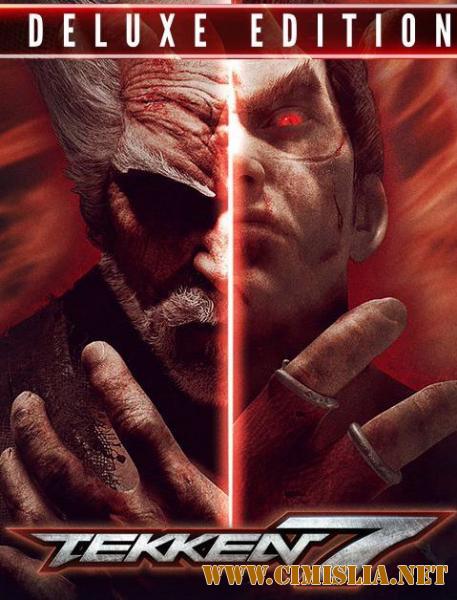 Tekken 7 - Deluxe Edition [Repack] [2017 / ENG / RUS]