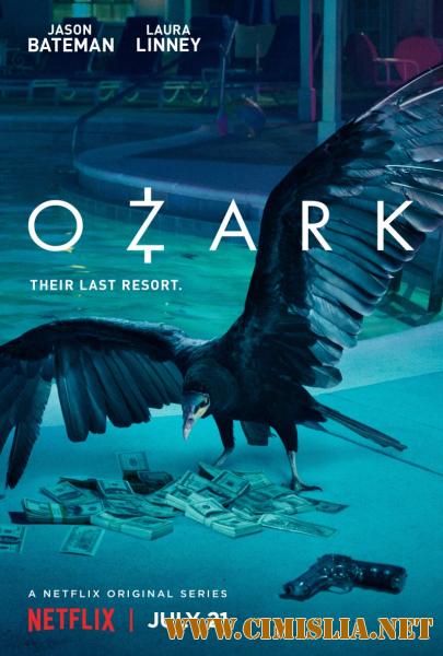 Озарк / Ozark [01x01-10 из 10] [2017 / WEBRip]