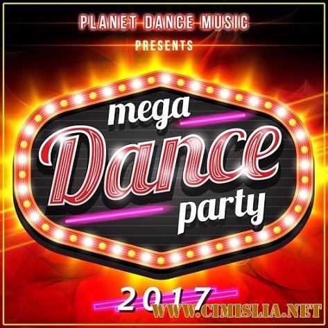 Mega dance party [2017 / MP3 / 320 kb]