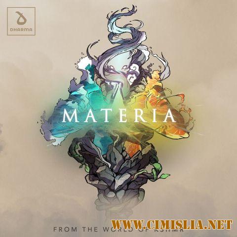 KSHMR - Materia [EP] [2017 / MP3 / 320 kb]