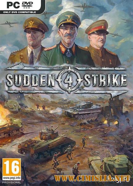 Sudden Strike 4 [RePack] [2017 / ENG / RUS]