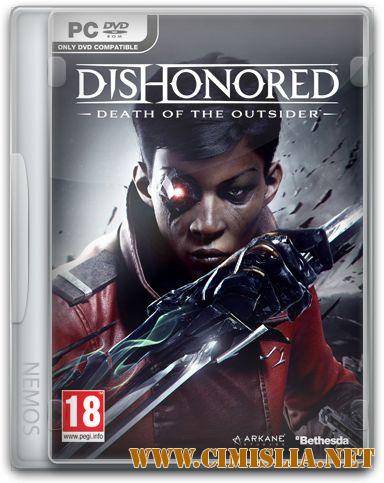 Dishonored: Death of the Outsider [Repack] [2017 / ENG / RUS]
