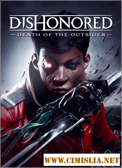 Dishonored: Death of the Outsider [Repack] [2017 / ENG / RUS]