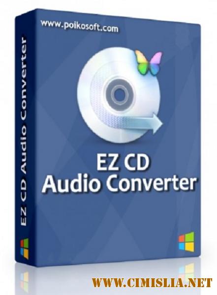 EZ CD Audio Converter 6.2.3.1 Ultimate [RePack & portable] [2017 / PC / RUS / ENG]