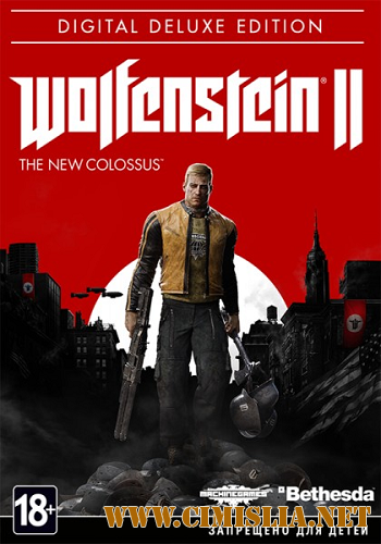 Wolfenstein II: The New Colossus [Repack] [2017 / ENG / RUS]