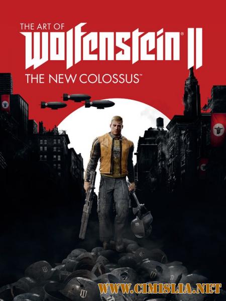 Wolfenstein II: The New Colossus [RePack] [2017 / ENG / RUS]