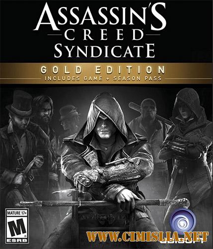 Assassin's Creed: Syndicate - Gold Edition [v 1.51 u8 + DLC] [RePack] [2015 / RUS / ENG]