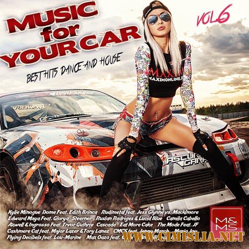 Music for Your Car Vol. 6 [2018 / MP3 / 320 kb]