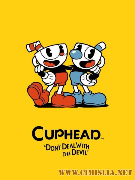 Cuphead [RePack] [2017 | Eng]