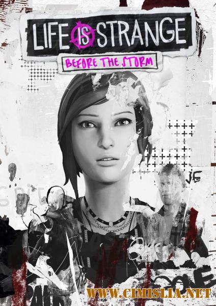 Life is Strange: Before the Storm. Episode 1-3 [Repack] [2017 / ENG / RUS]