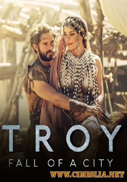 Падение Трои / Troy: Fall of a City [S01] [2018 / HDTVRip]