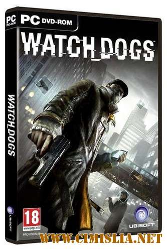Watch Dogs - Digital Deluxe Edition [v 1.06.329 + 16 DLC] [RePack] [2014 / RUS / ENG]
